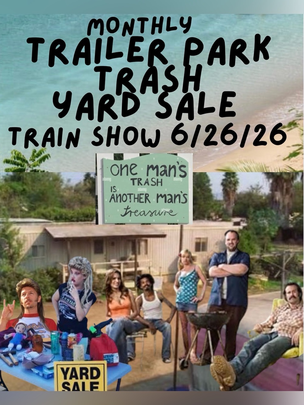 “Trailer Park Trash Yard Sale” Monthly Train
Show July 24th 9am-11pm EST - Picture 10 of 10